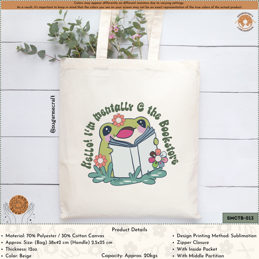 Bookish Tote Bag - I'm Mentally @ The Bookstore